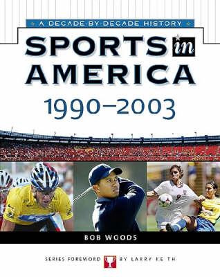 Sports in America: 1990-2003