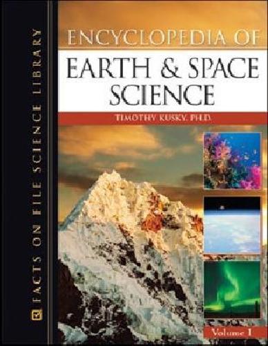 ENCYCLOPEDIA of EARTH and SPACE SCIENCE, 2-VOLUME SET