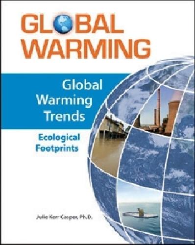 Global Warming Trends: Ecological Footprints