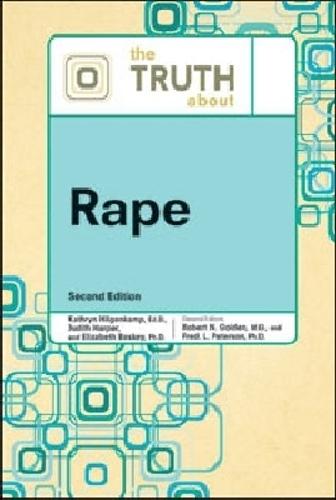 The TRUTH ABOUT RAPE, 2ND ED