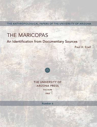 The Maricopas: An Identification from Documentary Sources
