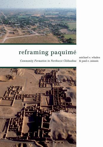 Reframing Paquimé: Community Formation in Northwest Chihuahua