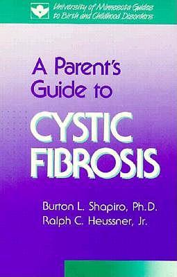 Parent’s Guide to Cystic Fibrosis