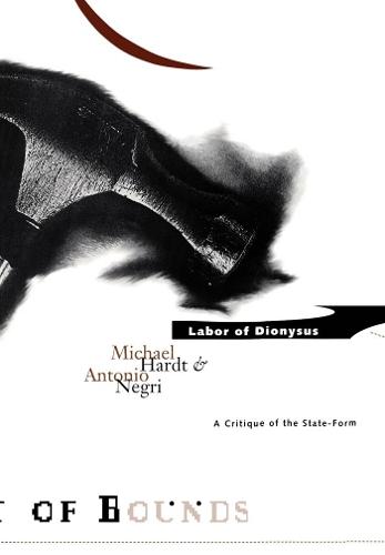 Labor of Dionysus: A Critique of the State-Form