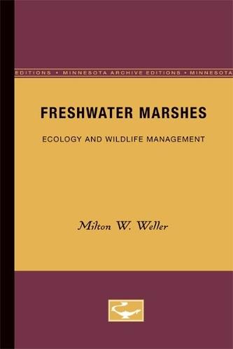 Freshwater Marshes: Ecology and Wildlife Management