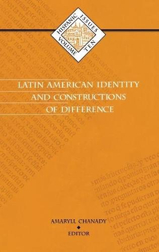 Latin American Identity and Constructions of Difference