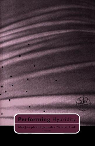 Performing Hybridity