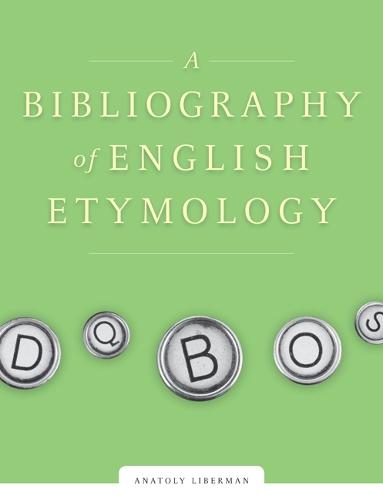 A Bibliography of English Etymology: Sources and Word List