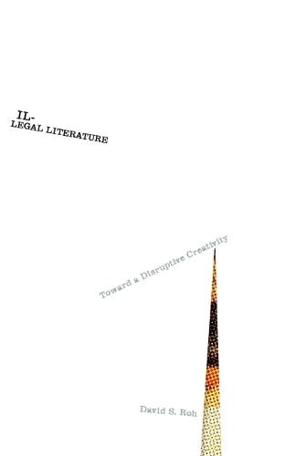 Illegal Literature: Toward a Disruptive Creativity