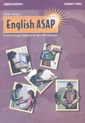 English ASAP, Literacy Level: Connecting English to the Workplace