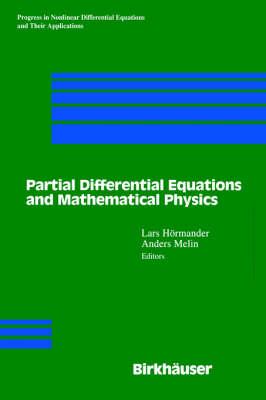 Partial Differential Equations and Mathematical Physics: The Danish-Swedish Analysis Seminar, 1995