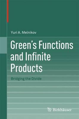 Green's Functions and Infinite Products: Bridging the Divide