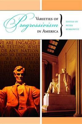 Varieties of Progressivism in America