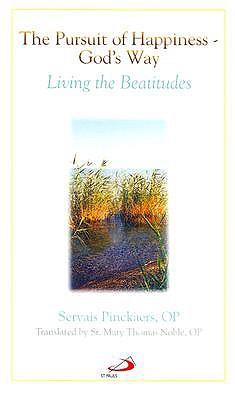 The Pursuit of Happiness--: God's Way : Living the Beatitudes