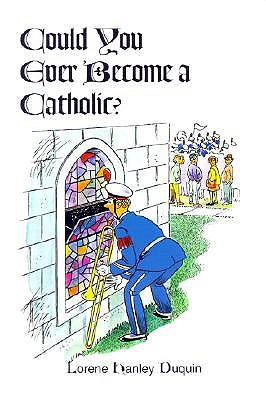 Could You Ever Become a Catholic?