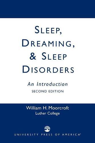 Sleep, Dreaming, and Sleep Disorders: An Introduction
