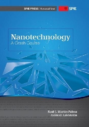 Nanotechnology: A Crash Course