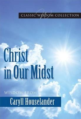 Christ in Our Midst Cwc