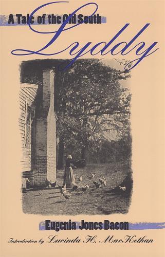 Lyddy: A Tale of the Old South