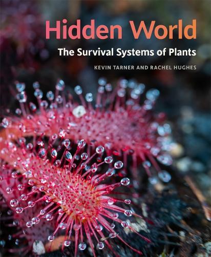 Hidden World: The Survival Systems of Plants