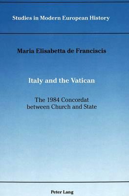 Italy and the Vatican: the 1984 Concordat Between Church and State