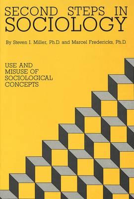 Second Steps in Sociology: Use and Misuse of Sociological Concepts