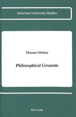 Philosophical Grounds