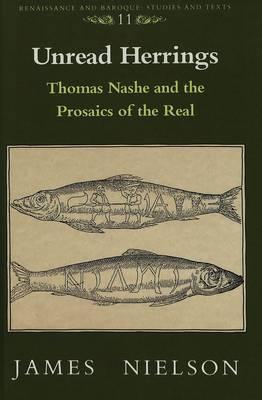 Unread Herrings: Thomas Nashe and the Prosaics of the Real