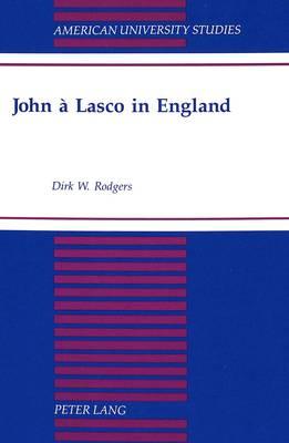 John a Lasco in England