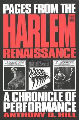Pages from the Harlem Renaissance: A Chronicle of Performance