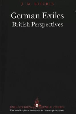 German Exiles: British Perspectives