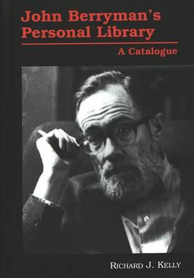 John Berryman's Personal Library: A Catalogue