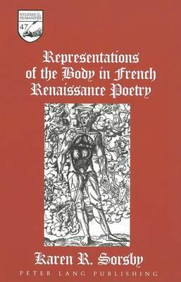 Representations of the Body in French Renaissance Poetry