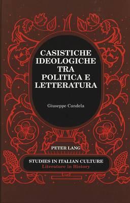 Casistiche Ideologiche Tra Politica e Letteratura