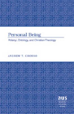 Personal Being: Polanyi, Ontology, and Christian Theology