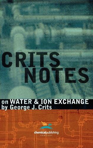 Crits Notes on Water & Ion Exchange
