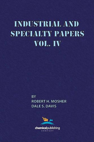 Industrial and Specialty Papers: Volume 4, Product Development