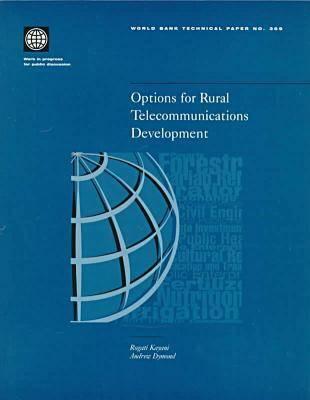Options for Rural Telecommunications Development