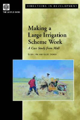 Making a Large Irrigation Scheme Work: A Case Study from Mali