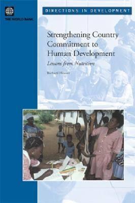 Strengthening Country Commitment to Human Development: Lessons from Nutrition