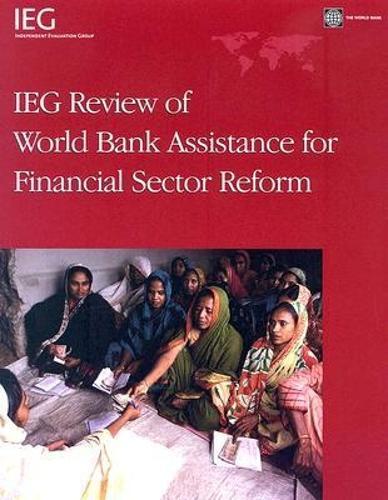 IEG Review of World Bank Assistance for Financial Sector Reform