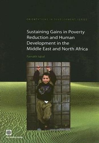 Sustaining Gains in Poverty Reduction and Human Development in the Middle East and North Africa