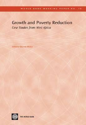 Growth and Poverty Reduction: Case Studies from West Africa