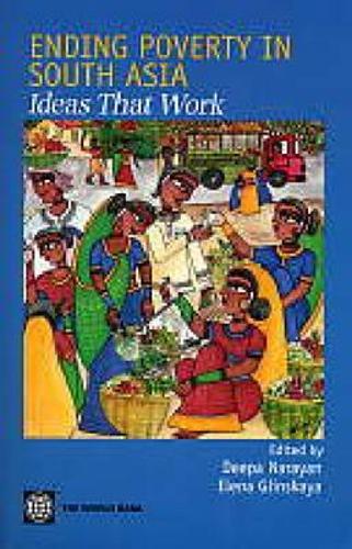 Ending Poverty in South Asia: Ideas That Work