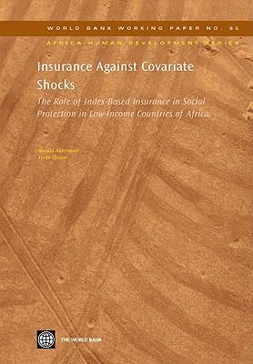 Insurance Against Covariate Shocks: The Role of Index-based Insurance in Social Protection in Low-income Countries of Africa