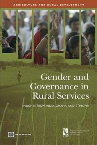Gender and Governance in Rural Services: Insights from India, Ghana, and Ethiopia