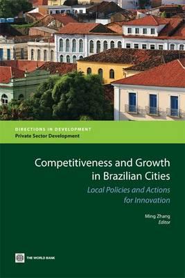 Competitiveness and Growth in Brazilian Cities: Local Policies and Actions for Innovation