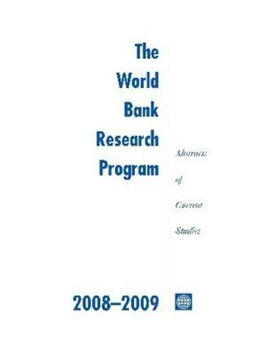 The World Bank Research Program 2008-2009: Abstracts of Current Studies