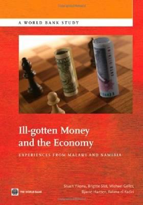Ill-Gotten Money and the Economy: Experience from Malawi and Namibia