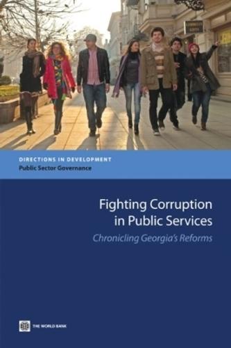 Fighting Corruption in Public Services: Chronicling Georgia's Reforms